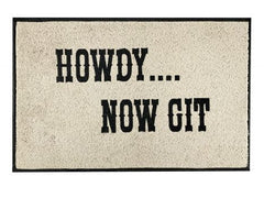 "Howdy....Now Git" Welcome Mat