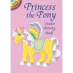 Princess the Pony Sticker Activity Book