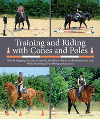 Training & Riding With Poles & Cones