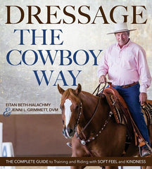 Dressage The Cowboy Way