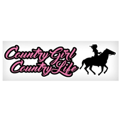 Vinyl Decal - Country Girl, Country Life - 3"x10"