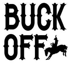 Vinyl Decal - Buck Off